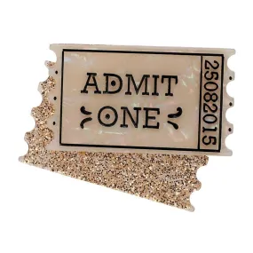 Admit One Ticket Brooch