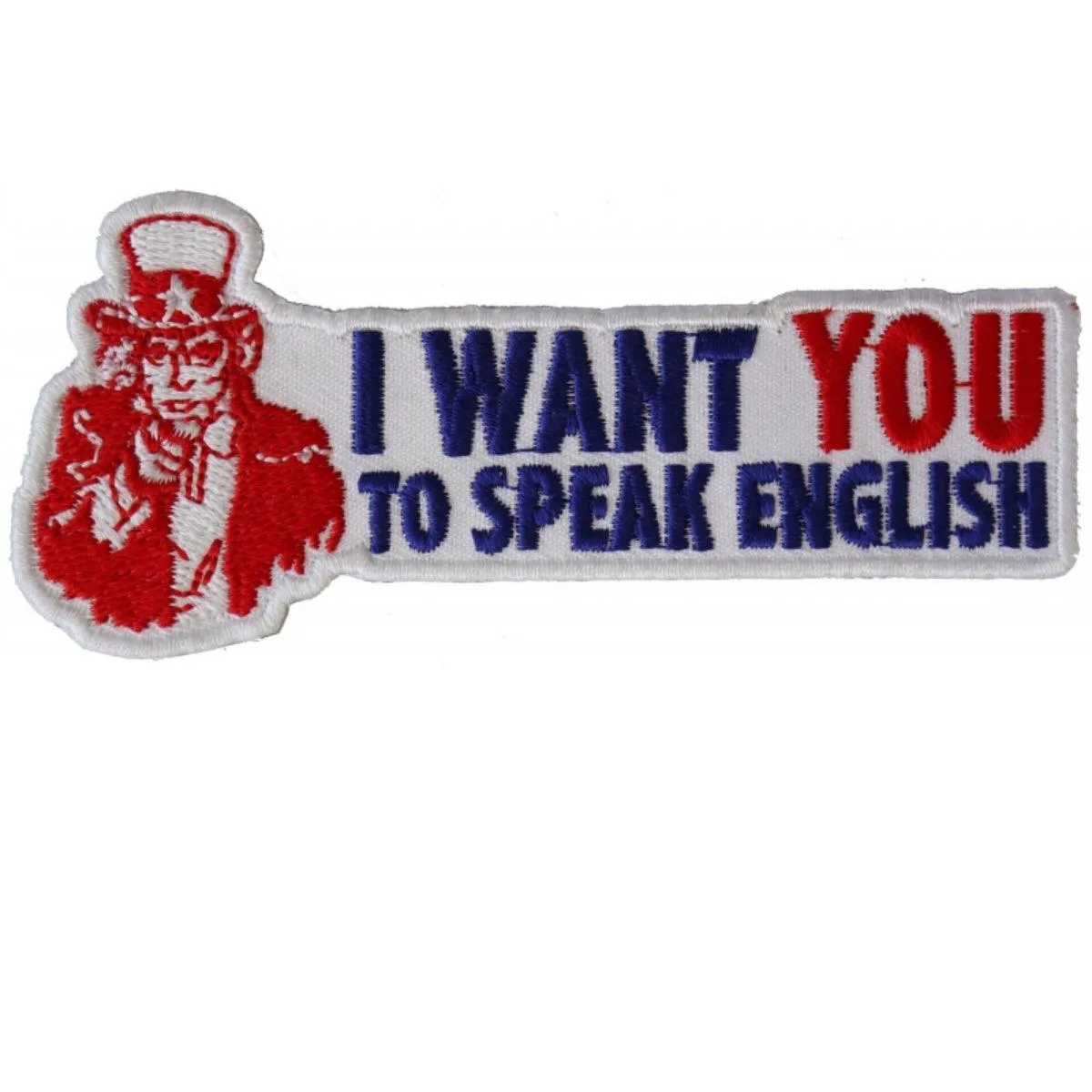 Daniel Smart I Want You To Speak English Uncle Sam Patriotic Embroidered Iron on Patch, 4 x 1.75 inches